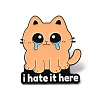 I Hate It Here Crying Cat Enamel Pins JEWB-B047-01D-1