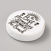 Flat Round with Word Food Grade Eco-Friendly Printed Silicone Focal Beads SIL-SZC0008-07A-2